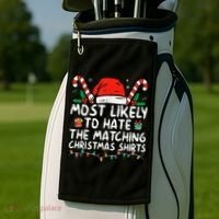 Most Likely To Hate Matching Christmas Funny Family Matching Golf Towel thumb 2