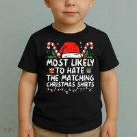 Most Likely To Hate Matching Christmas Funny Family Matching Toddler T-Shirt thumb 2