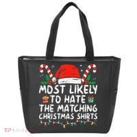 Most Likely To Hate Matching Christmas Funny Family Matching Tote Bag thumb 0