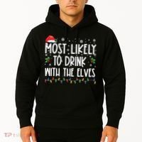 Most Likely To Drink With The Elves Elf Drinking Christmas Hoodie thumb 2