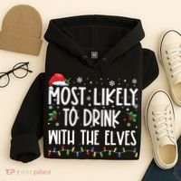Most Likely To Drink With The Elves Elf Drinking Christmas Hoodie thumb 4