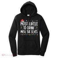 Most Likely To Drink With The Elves Elf Drinking Christmas Women's Hoodie thumb 0