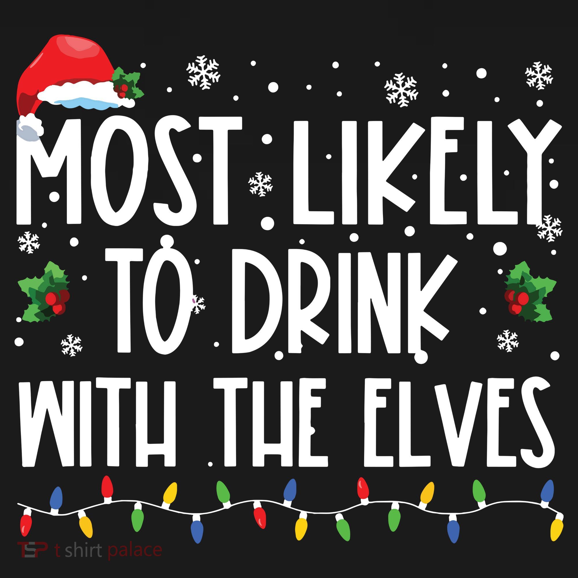 Most Likely To Drink With The Elves Elf Drinking Christmas Women's Tank Top