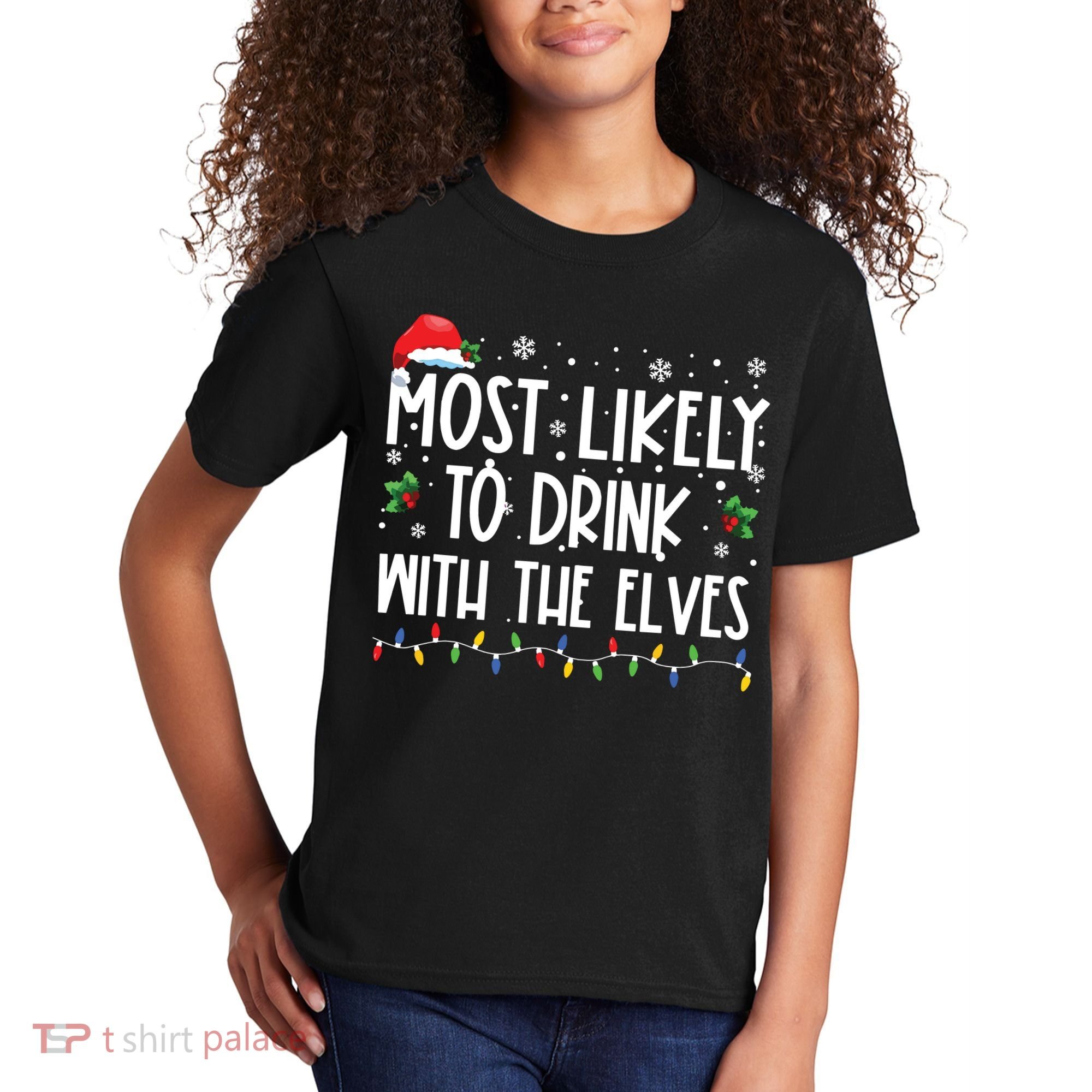 Most Likely To Drink With The Elves Elf Drinking Christmas Kids T-Shirt