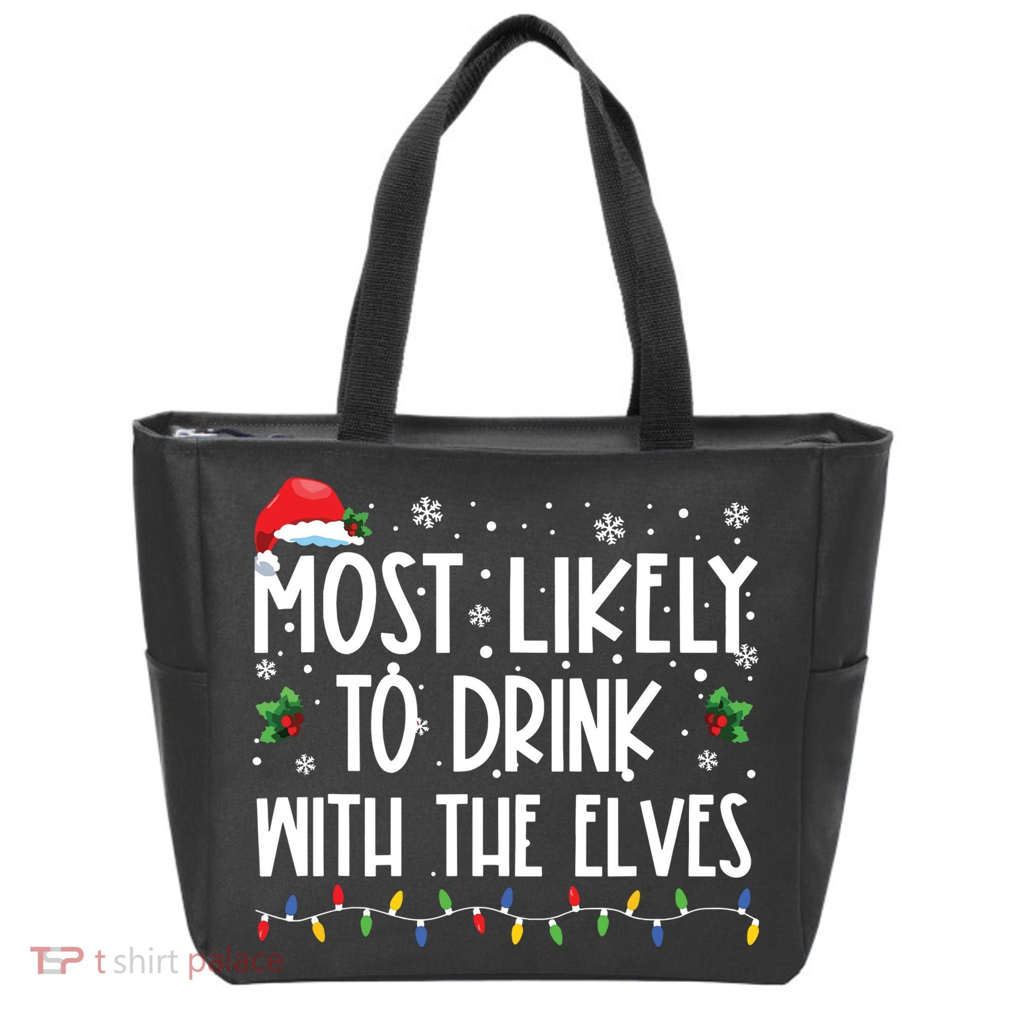 Most Likely To Drink With The Elves Elf Drinking Christmas Tote Bag