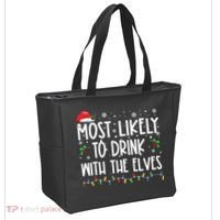 Most Likely To Drink With The Elves Elf Drinking Christmas Tote Bag thumb 2