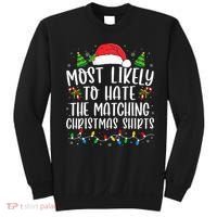 Most Likely To Hate Matching Xmas Funny  Sweatshirt thumb 0