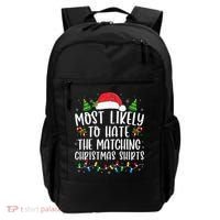Most Likely To Hate Matching Xmas Funny  Backpack thumb 0