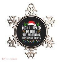 Most Likely To Hate Matching Xmas Funny  Ornament thumb 0