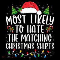Most Likely To Hate Matching Xmas Funny  Ornament thumb 1