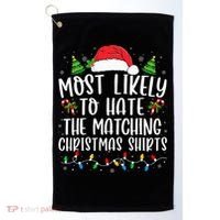 Most Likely To Hate Matching Xmas Funny  Golf Towel thumb 0