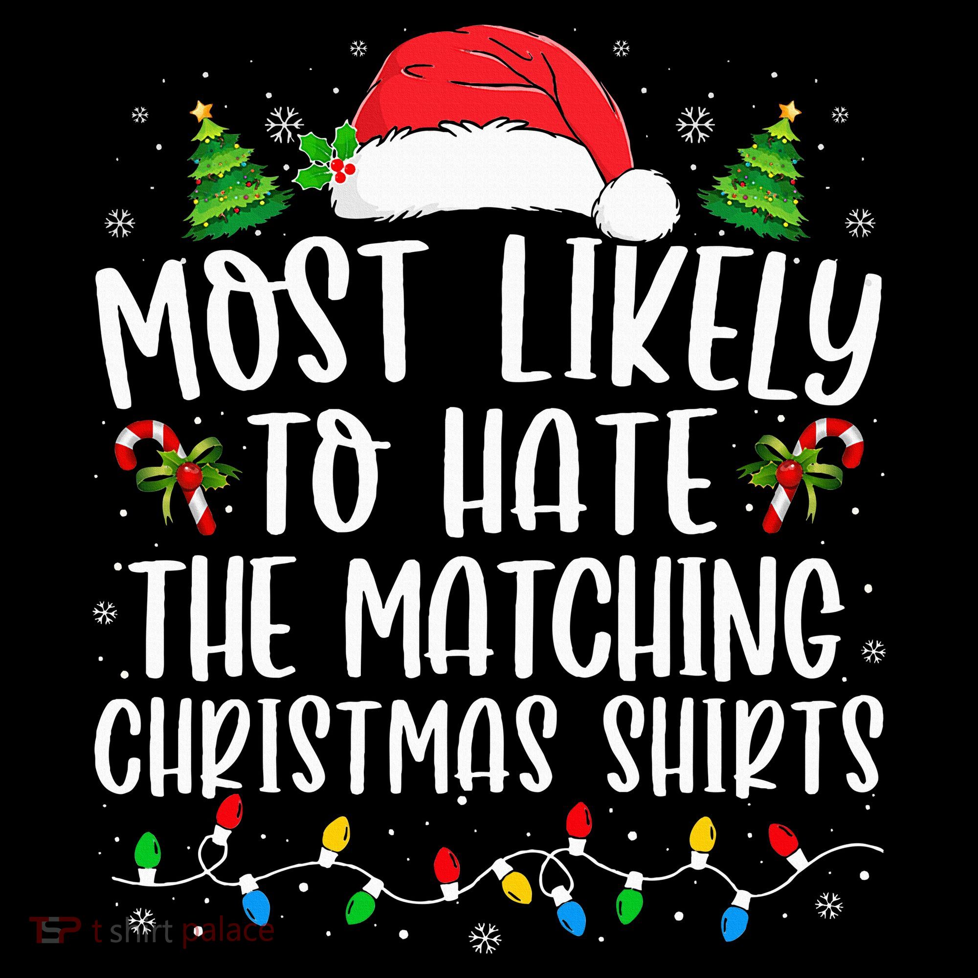 Most Likely To Hate Matching Xmas Funny  Women's Long Sleeve Shirt