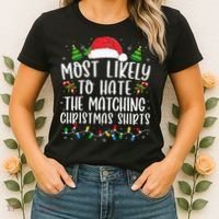 Most Likely To Hate Matching Xmas Funny  Women's T-Shirt thumb 2