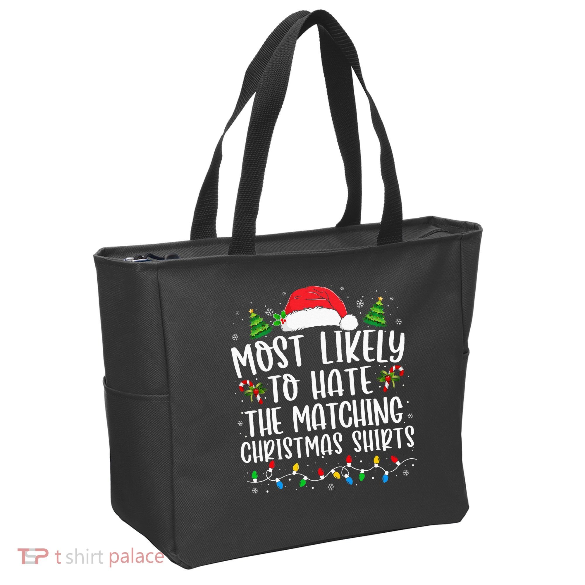 Most Likely To Hate Matching Xmas Funny  Tote Bag