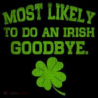 Most Likely To Do An Irish Goodbye Funny Gift Coffee Mug thumb 5