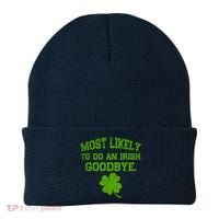 Most Likely To Do An Irish Goodbye Funny Gift Beanie thumb 0