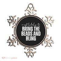 Most Likely To Bring The Beads And Bling Mardi Gras Ornament thumb 0
