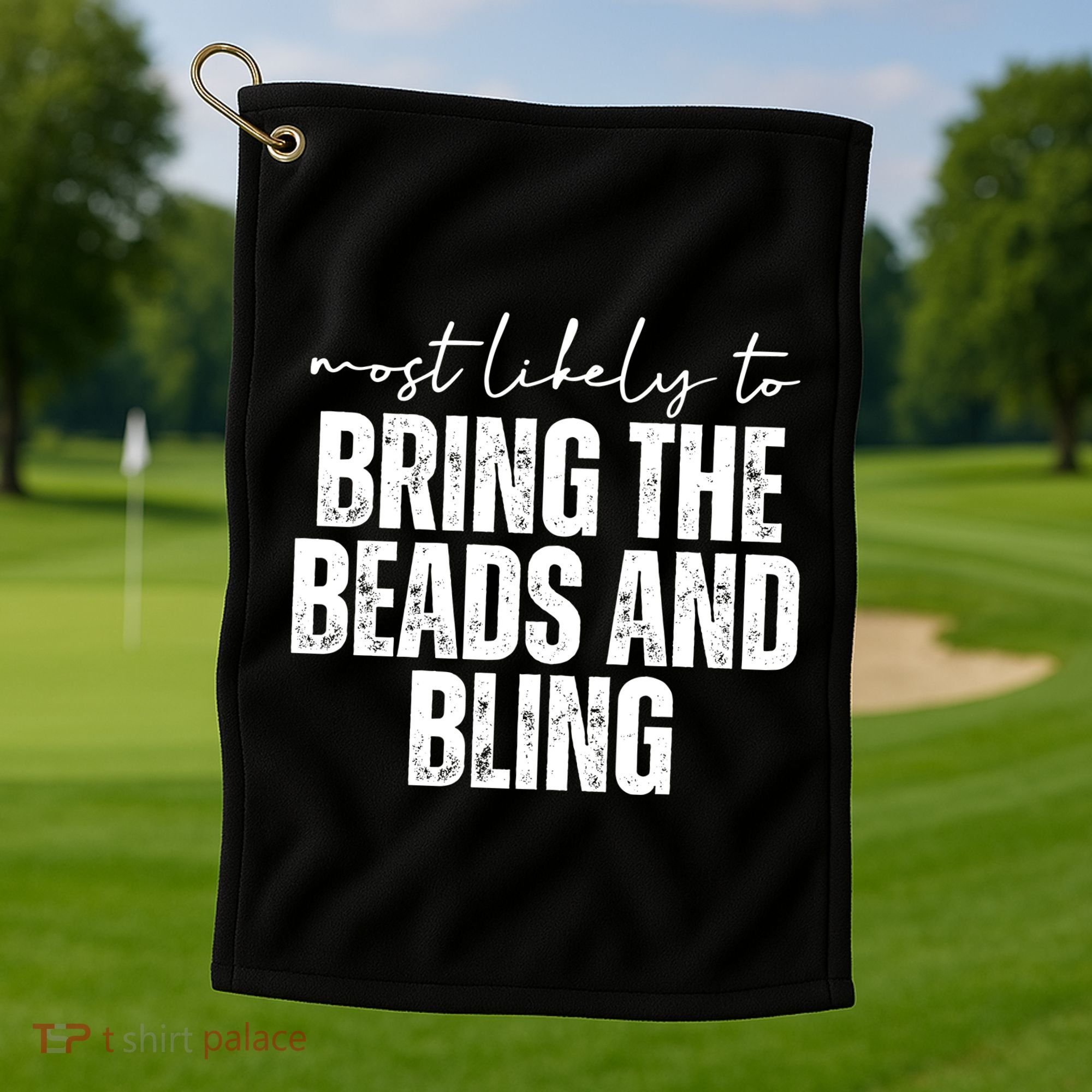 Most Likely To Bring The Beads And Bling Mardi Gras Golf Towel