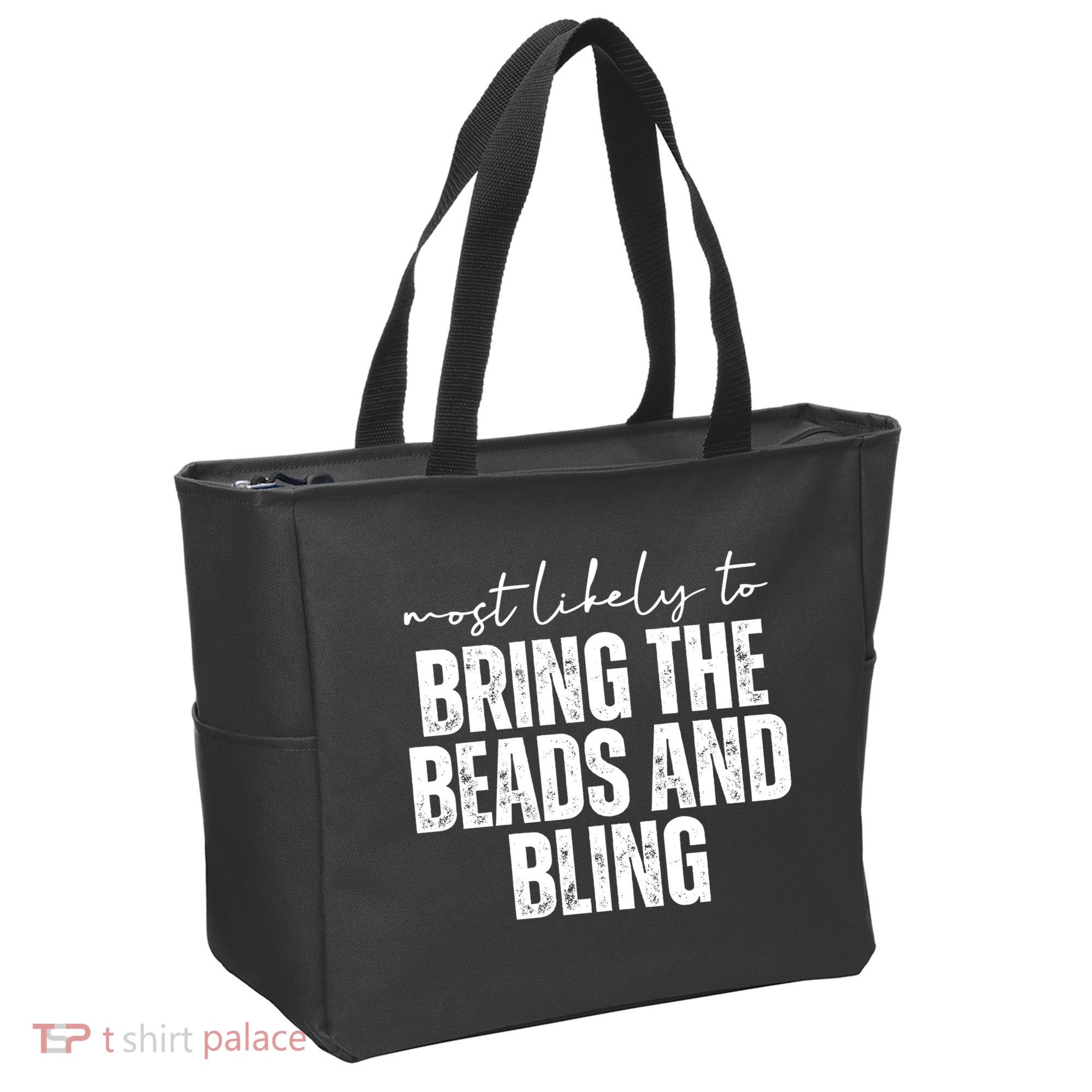 Most Likely To Bring The Beads And Bling Mardi Gras Tote Bag