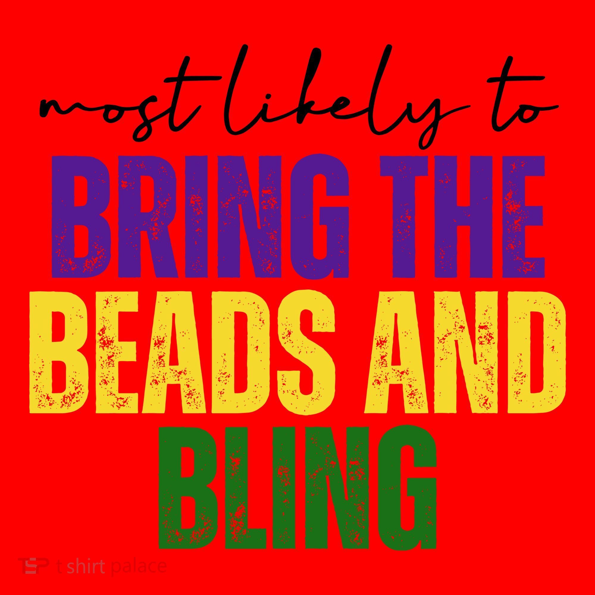 Most Likely To Bring The Beads And Bling Mardi Gras Santa Hat
