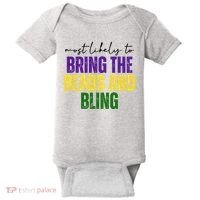 Most Likely To Bring The Beads And Bling Mardi Gras Baby Bodysuit thumb 0