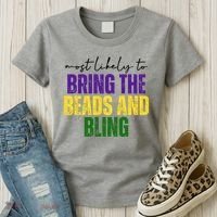 Most Likely To Bring The Beads And Bling Mardi Gras Women's T-Shirt thumb 3