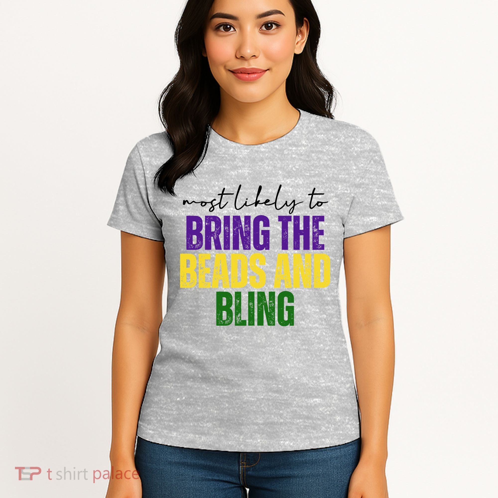 Most Likely To Bring The Beads And Bling Mardi Gras Women's T-Shirt