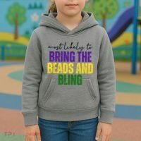 Most Likely To Bring The Beads And Bling Mardi Gras Kids Hoodie thumb 3