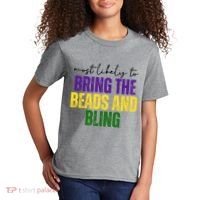 Most Likely To Bring The Beads And Bling Mardi Gras Kids T-Shirt thumb 2