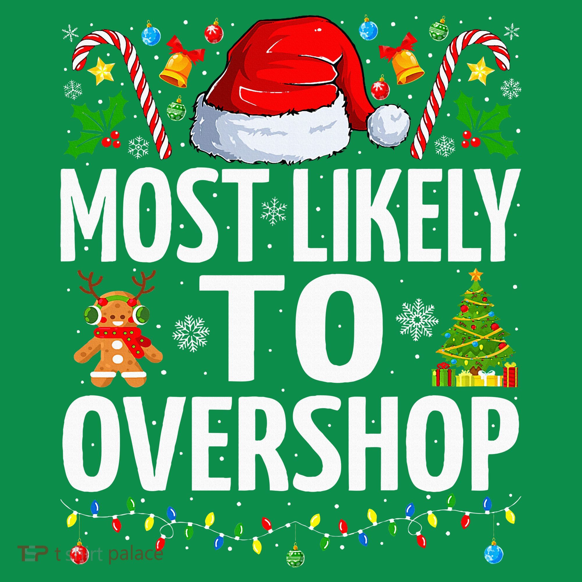 Most Likely To Overshop Christmas Funny Family Christmas Long Sleeve Shirt