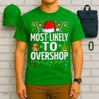 Most Likely To Overshop Christmas Funny Family Christmas T-Shirt thumb 6