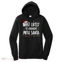Most Likely To Karaoke With Santa Christmas  Family Women's Hoodie thumb 0