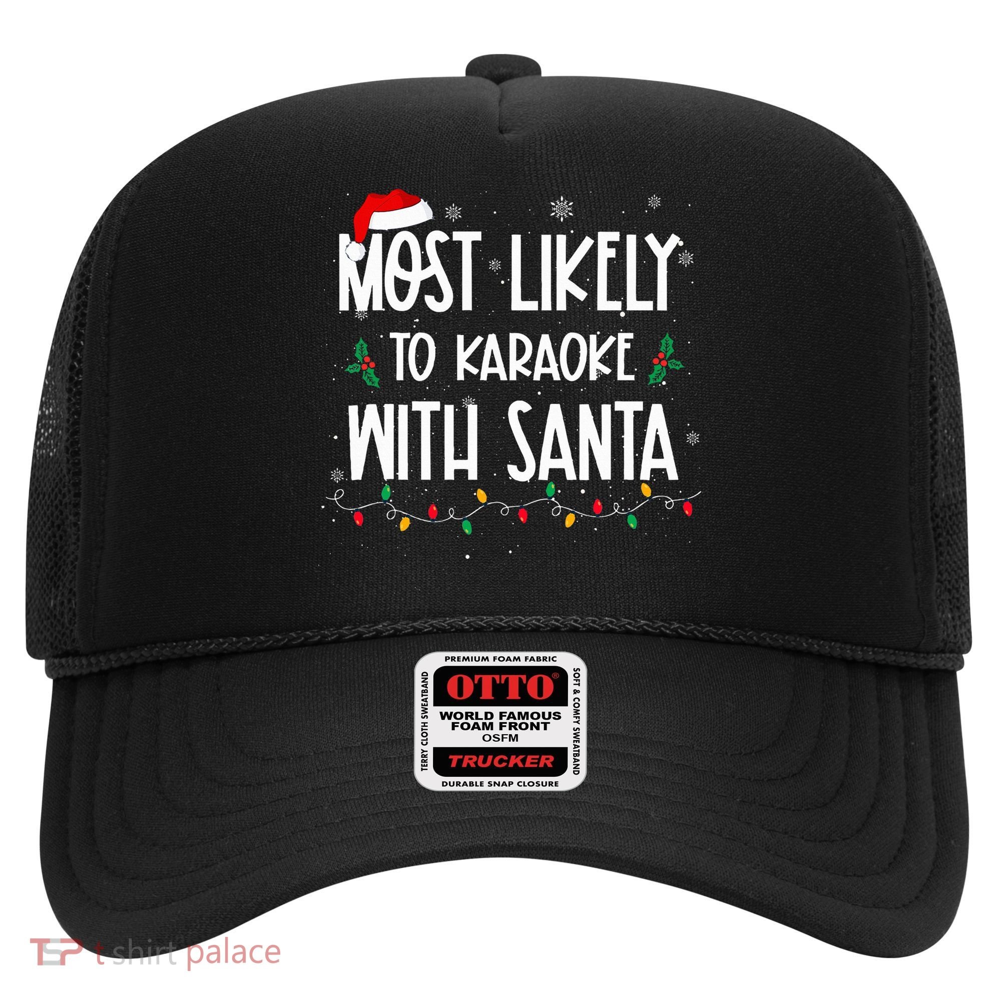 Most Likely To Karaoke With Santa Christmas  Family Hat