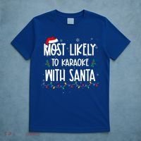 Most Likely To Karaoke With Santa Christmas  Family T-Shirt thumb 5