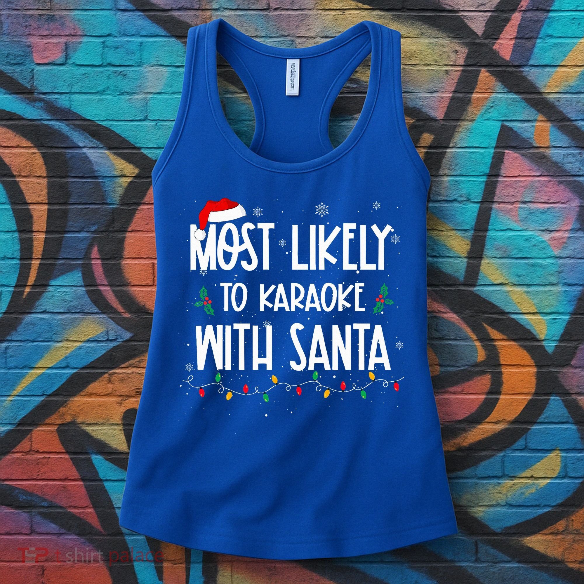 Most Likely To Karaoke With Santa Christmas  Family Women's Tank Top