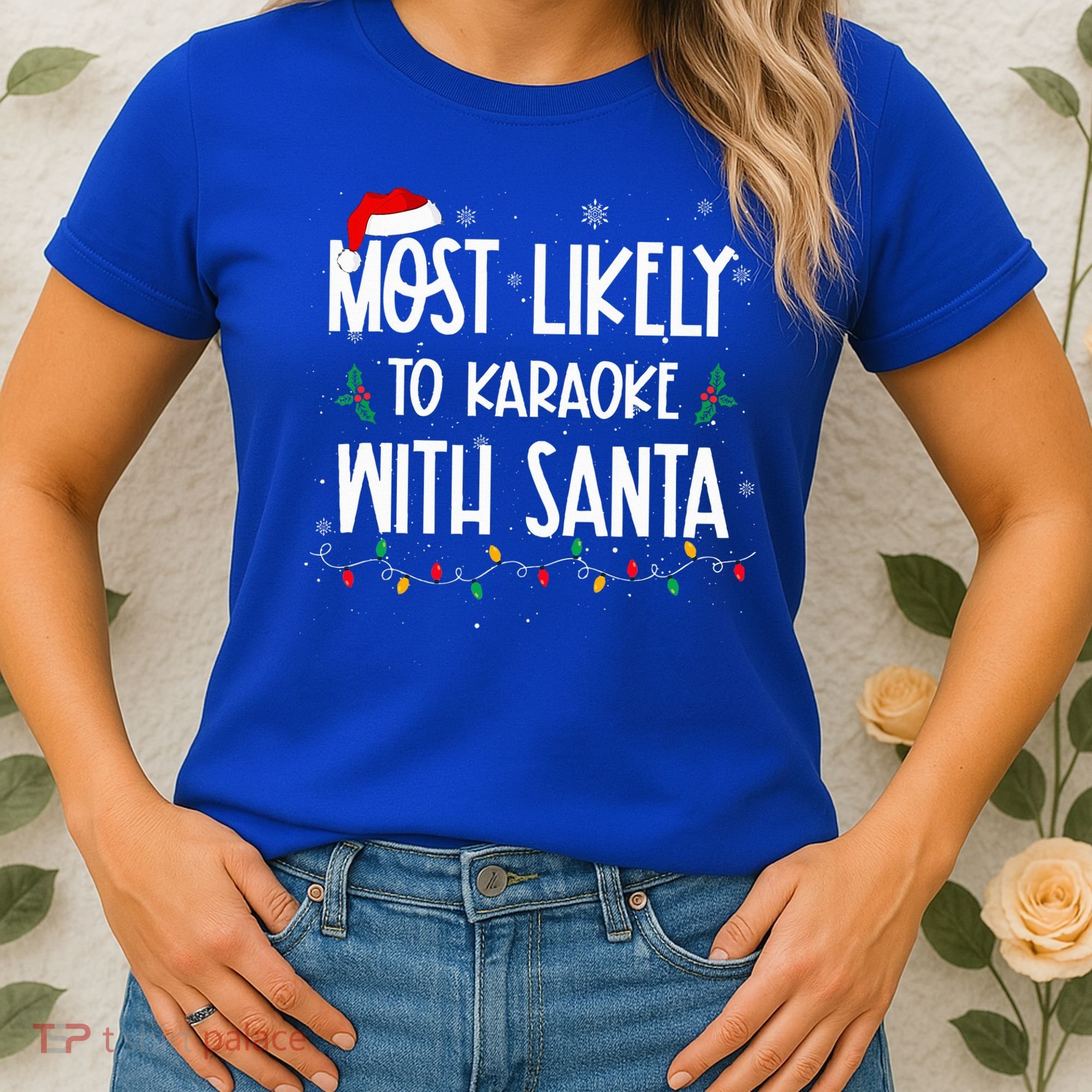 Most Likely To Karaoke With Santa Christmas  Family Women's T-Shirt