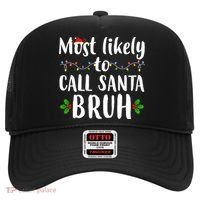 Most Likely To Call Santa Bruh Funny Christmas Hat thumb 0