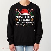 Most Likely To Bake Christmas Cookies Funny Baker Christmas Women's Sweatshirt thumb 0