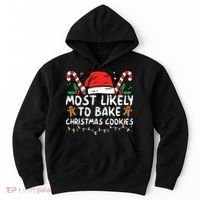 Most Likely To Bake Christmas Cookies Funny Baker Christmas Hoodie thumb 0