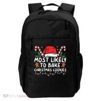 Most Likely To Bake Christmas Cookies Funny Baker Christmas Backpack thumb 0