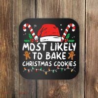 Most Likely To Bake Christmas Cookies Funny Baker Christmas Coaster thumb 0