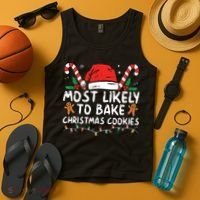 Most Likely To Bake Christmas Cookies Funny Baker Christmas Tank Top thumb 4