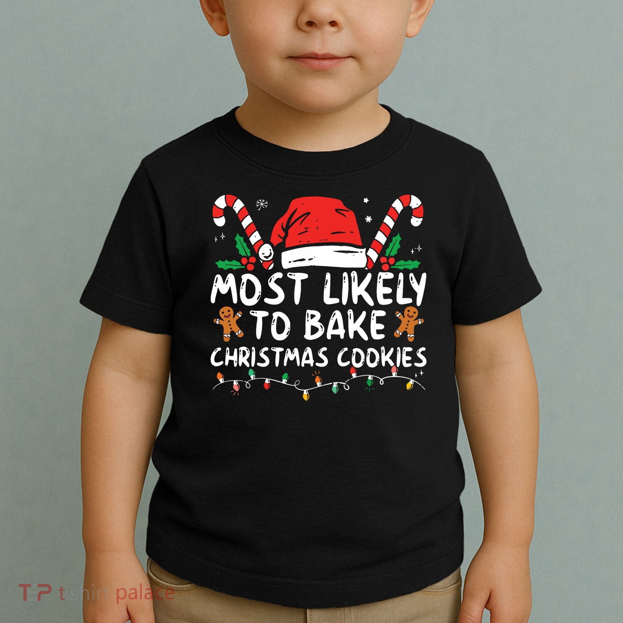 Most Likely To Bake Christmas Cookies Funny Baker Christmas Toddler T-Shirt