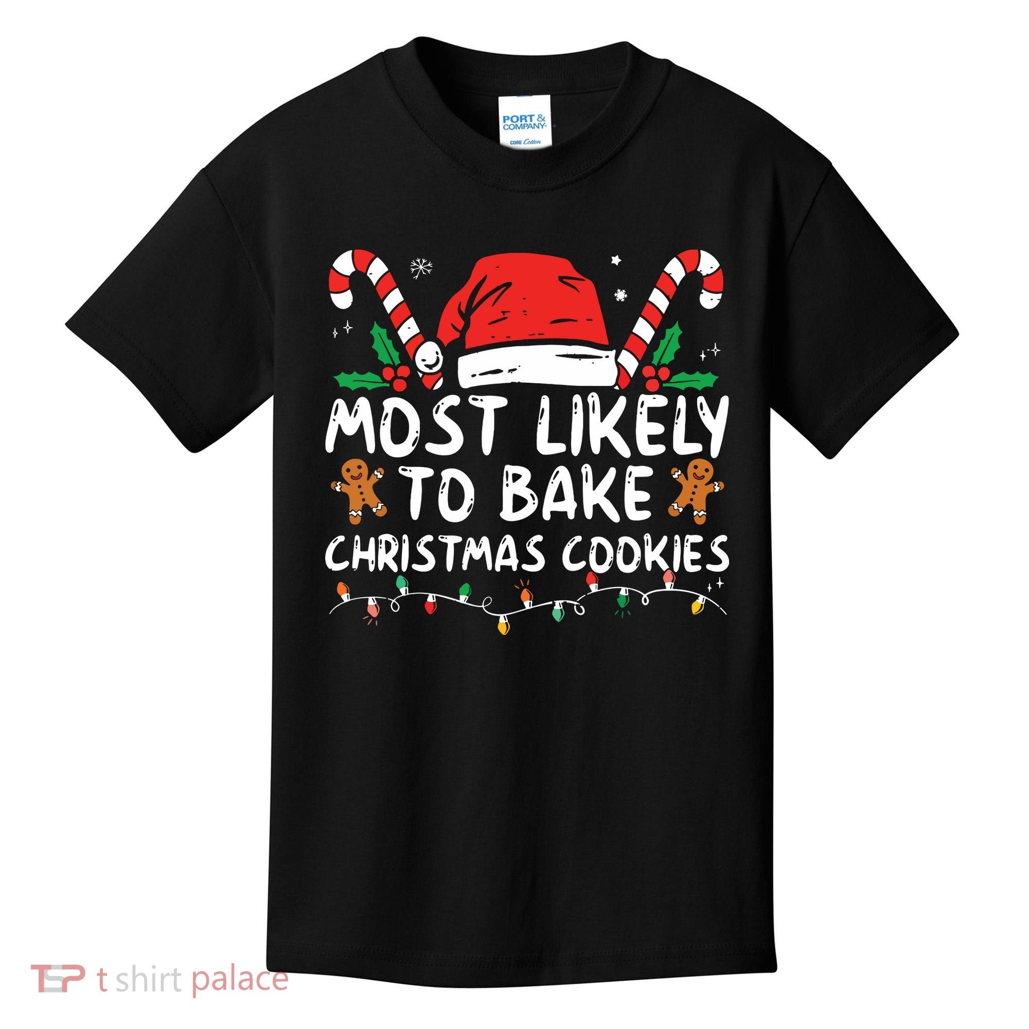 Most Likely To Bake Christmas Cookies Funny Baker Christmas Kids T-Shirt
