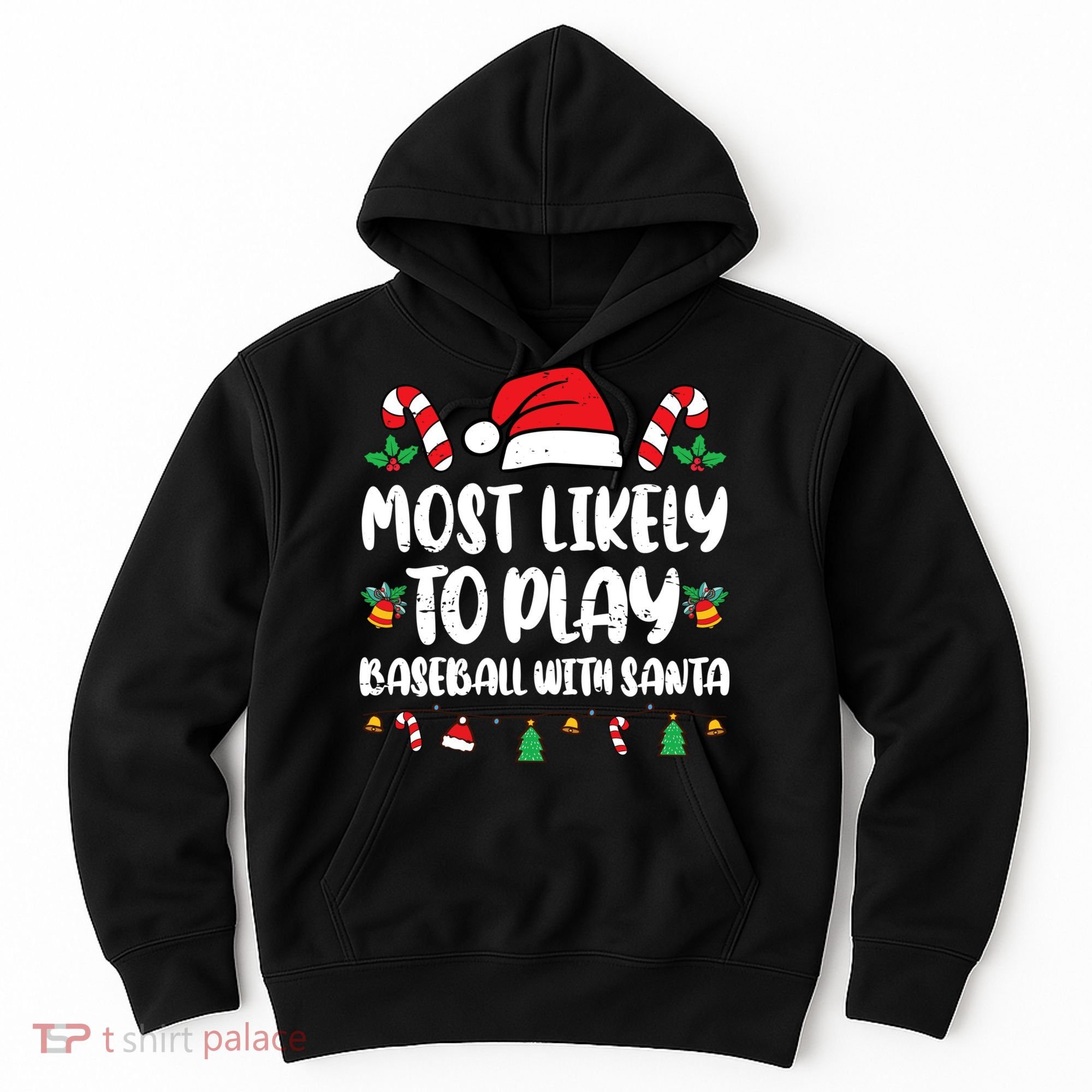Most Likely To Play Baseball With Santa Family Christmas Hoodie