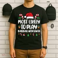 Most Likely To Play Baseball With Santa Family Christmas T-Shirt thumb 6