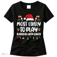 Most Likely To Play Baseball With Santa Family Christmas Women's T-Shirt thumb 0