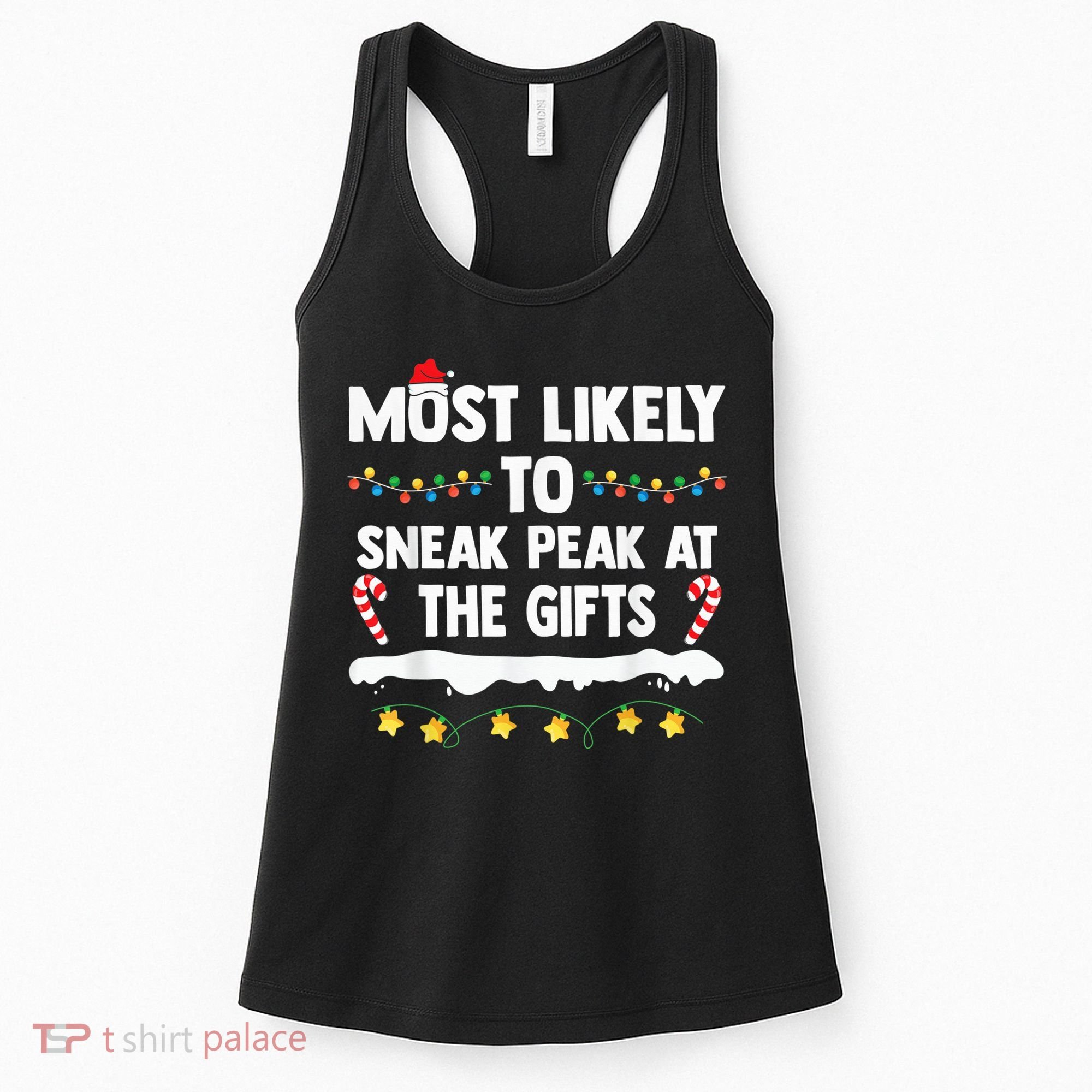 Most Likely To Sneak Peak At The Matching Family Christmas Women's Tank Top