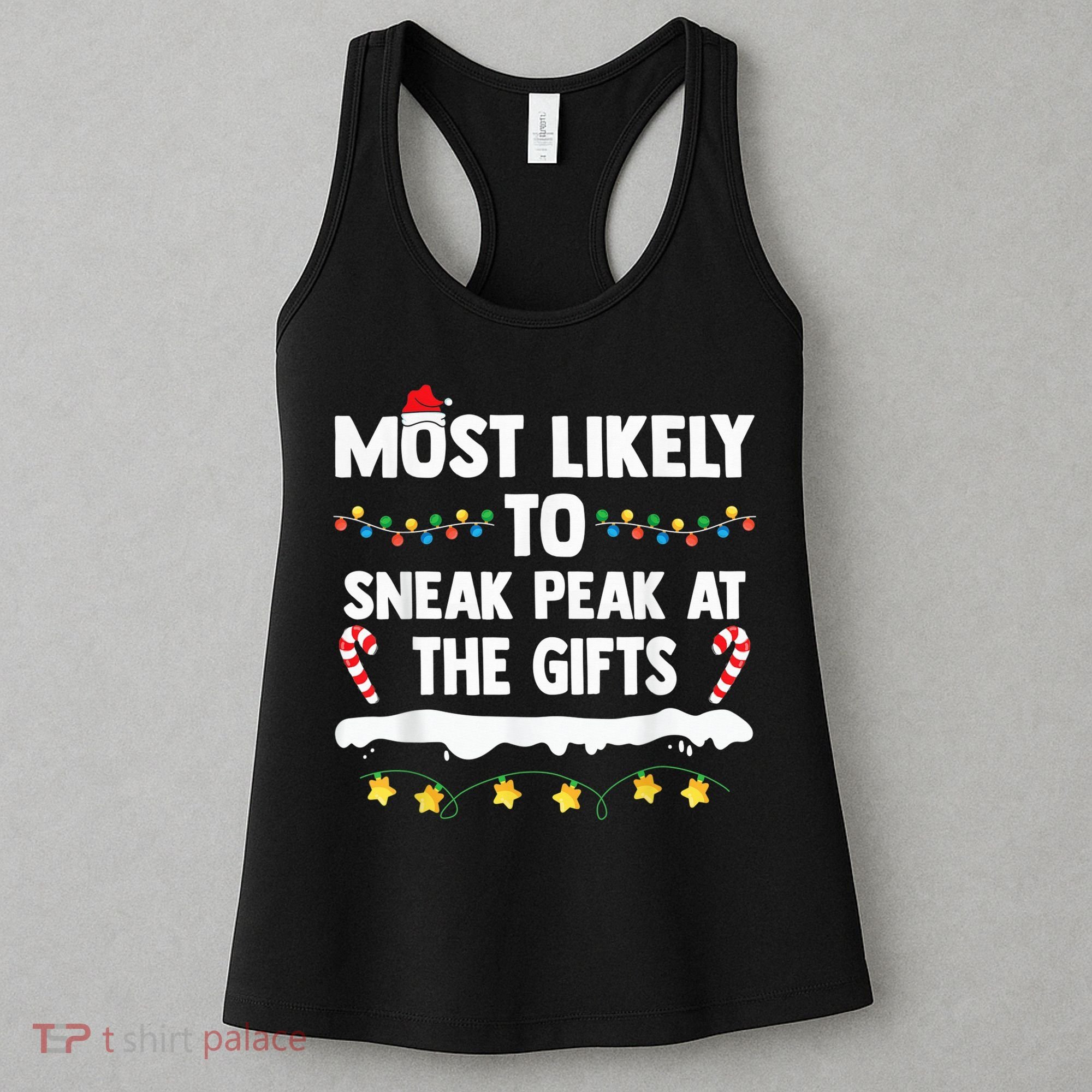 Most Likely To Sneak Peak At The Matching Family Christmas Women's Tank Top