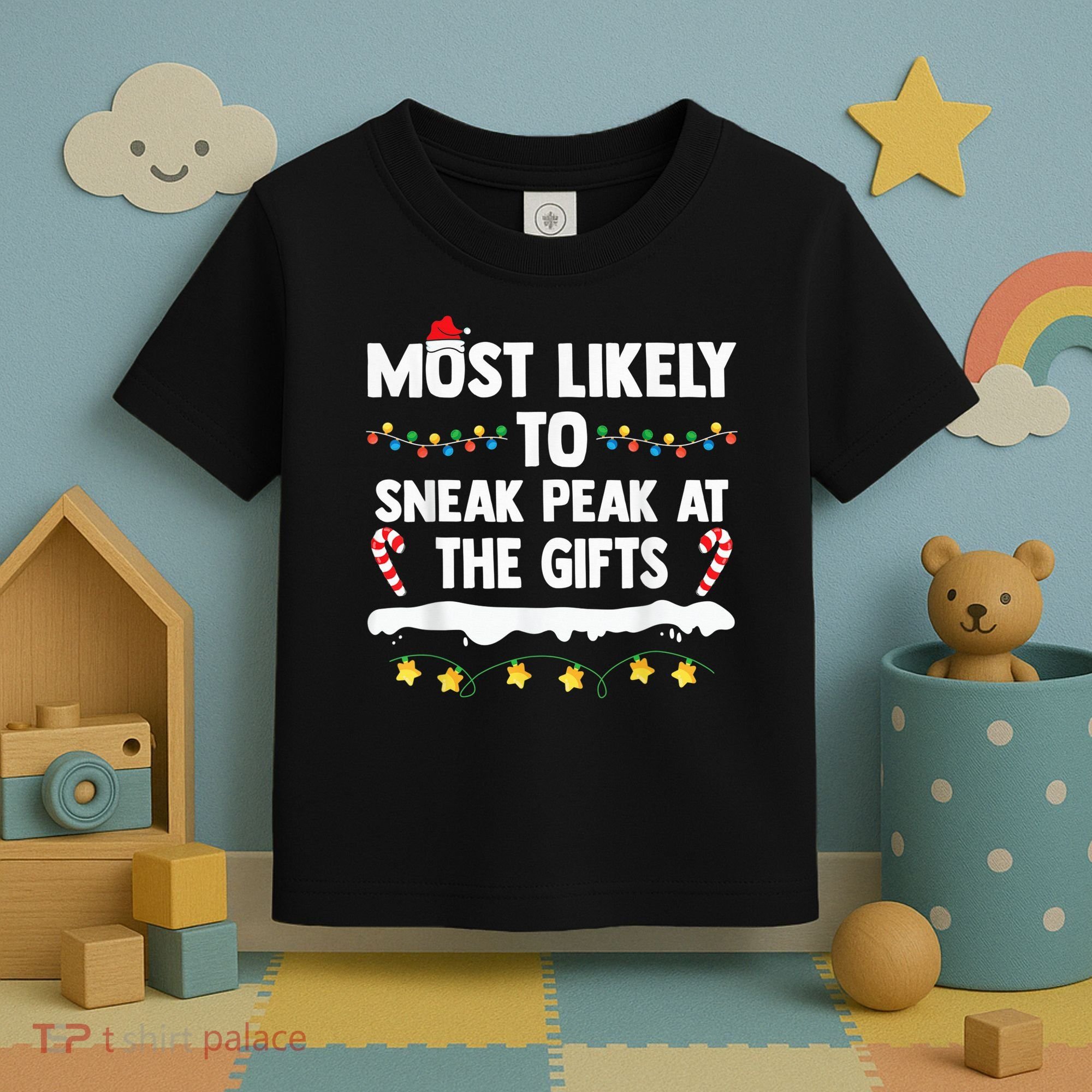Most Likely To Sneak Peak At The Matching Family Christmas Toddler T-Shirt